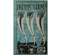 The Book Of Dreams And Ghosts
