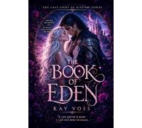 The Book of Eden: The Last Light of Elysiari Series