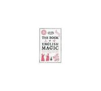 The Book Of English Magic