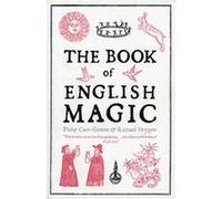 The Book of English Magic by Philip Carr Gomm & Richard Heygate Philip Carr Gomm Richard Heygate (Auteur)