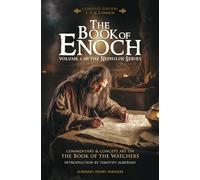 The Book of Enoch: With Commentary & Concept Art on the Book of the Watchers (Complete Edition, includes 1, 2, & 3 Enoch)