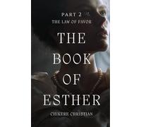 The Book of Esther Part two: THE LAW OF FAVOR