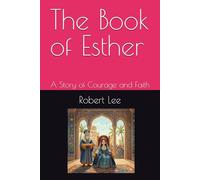 The Book of Esther: The Book of Esther