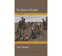 The Book of Exodus : A Biography – Princeton University Press
