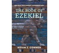 The Book of Ezekiel: An Old Testament Commentary