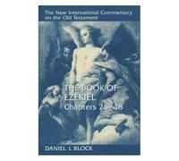 The Book Of Ezekiel, Chapters 25-48
