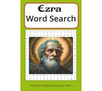The Book of Ezra Word Search Puzzle Book: A Word search Bible game with easy to read print all about the Book of Ezra, the people, places, events and ... for Vacations, Holidays and Free Times