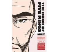 The Book of Five Rings: A Graphic Novel