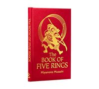The Book of Five Rings: The Strategy of the Samurai