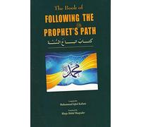 The Book Of Following The Prophet's Path