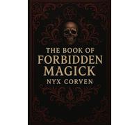 The Book of Forbidden Magick