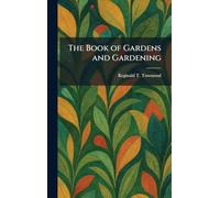 The Book of Gardens and Gardening