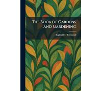 The Book of Gardens and Gardening