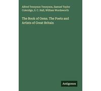 The Book of Gems. The Poets and Artists of Great Britain