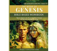 The Book of Genesis I Kids Workbook to Help Children Study and Understand the Bible I Biblical quizzes for kids ages 9 and above: Bible-Based ... For Kids About God, Children's Basic Concepts