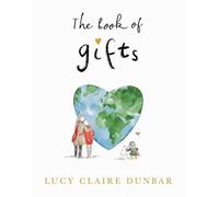 The Book of Gifts: The beautiful gift book and Sunday Times bestseller, with pictures, thoughts and inspiration to help you through everyday