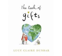 The Book of Gifts: The beautiful gift book and Sunday Times bestseller, with pictures, thoughts and inspiration to help you through everyday