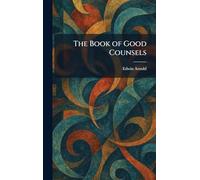 The Book of Good Counsels