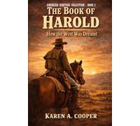 The Book of Harold: How the West Was Dreamt