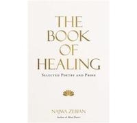 The Book of Healing by Najwa Zebian Najwa Zebian (Auteur)
