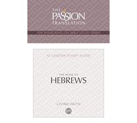 The Book of Hebrews: 12-lesson Study Guide