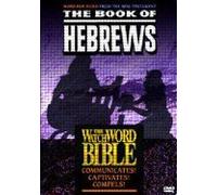 The Book of Hebrews: The WatchWord Bible