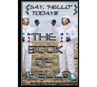 The Book Of Hello!: Say "Hello"to them today