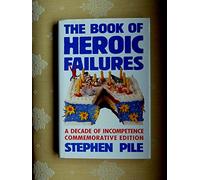The Book of Heroic Failures