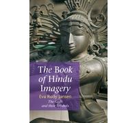 The Book of Hindu Imagery: The Gods and Their Symbols