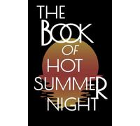 The Book of Hot Summer Night