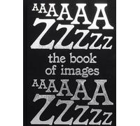 The book of images : A dictionary of visual experiences