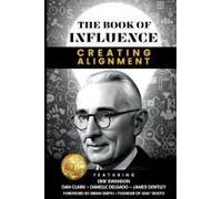 The Book Of Influence - Creating Alignment