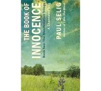 The Book of Innocence by Paul Selig Paul Selig (Auteur)