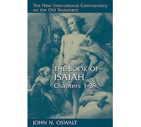 The Book of Isaiah, Chapters 1-39