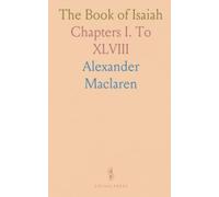 The Book of Isaiah: Chapters I. To XLVIII
