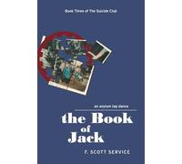 The Book of Jack: An Asylum Tap Dance