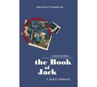 The Book of Jack: An Asylum Tap Dance