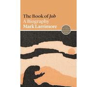 The Book of Job: A Biography