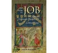 The Book of Job in Jewish Life and Thought: Critical Essays
