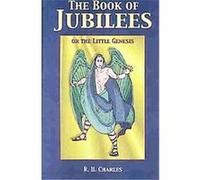 The Book Of Jubilees Or The Little Genesis R. H. (Translattor) Charles (Auteur)