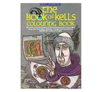 The Book Of Kells Colouring Book
