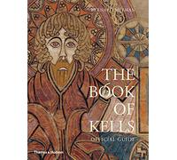 Le Livre de Kells : Guide officiel – Thames & Hudson