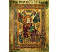 The Book of Kells (Paperback) /anglais
