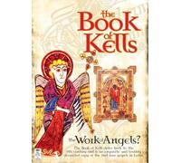 The Book of Kells - The Works of Angels?