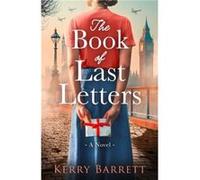 The Book of Last Letters by Kerry Barrett Paperback Book Kerry Barrett (Auteur)