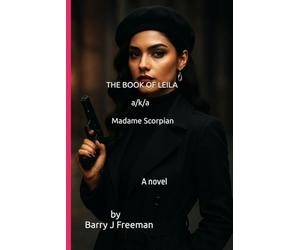 The Book of Leila, a/k/a Madame Scorpion