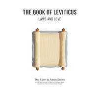 The Book of Leviticus: Laws and Love