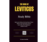 The Book of Leviticus Study Bible: Red-Letter Edition (God and Jesus Christ), Based on the King James Version, Outline Format, Jesus's bloodline highlighted, and Genealogy Charts