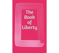 The Book of Liberty