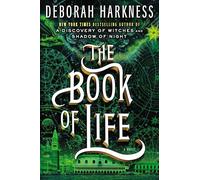 The Book of Life: A Novel